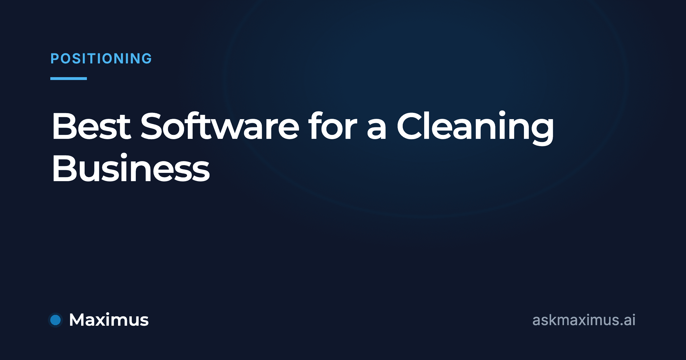 Best Software for a Cleaning Business. Maximus, the AI operations manager for home services.