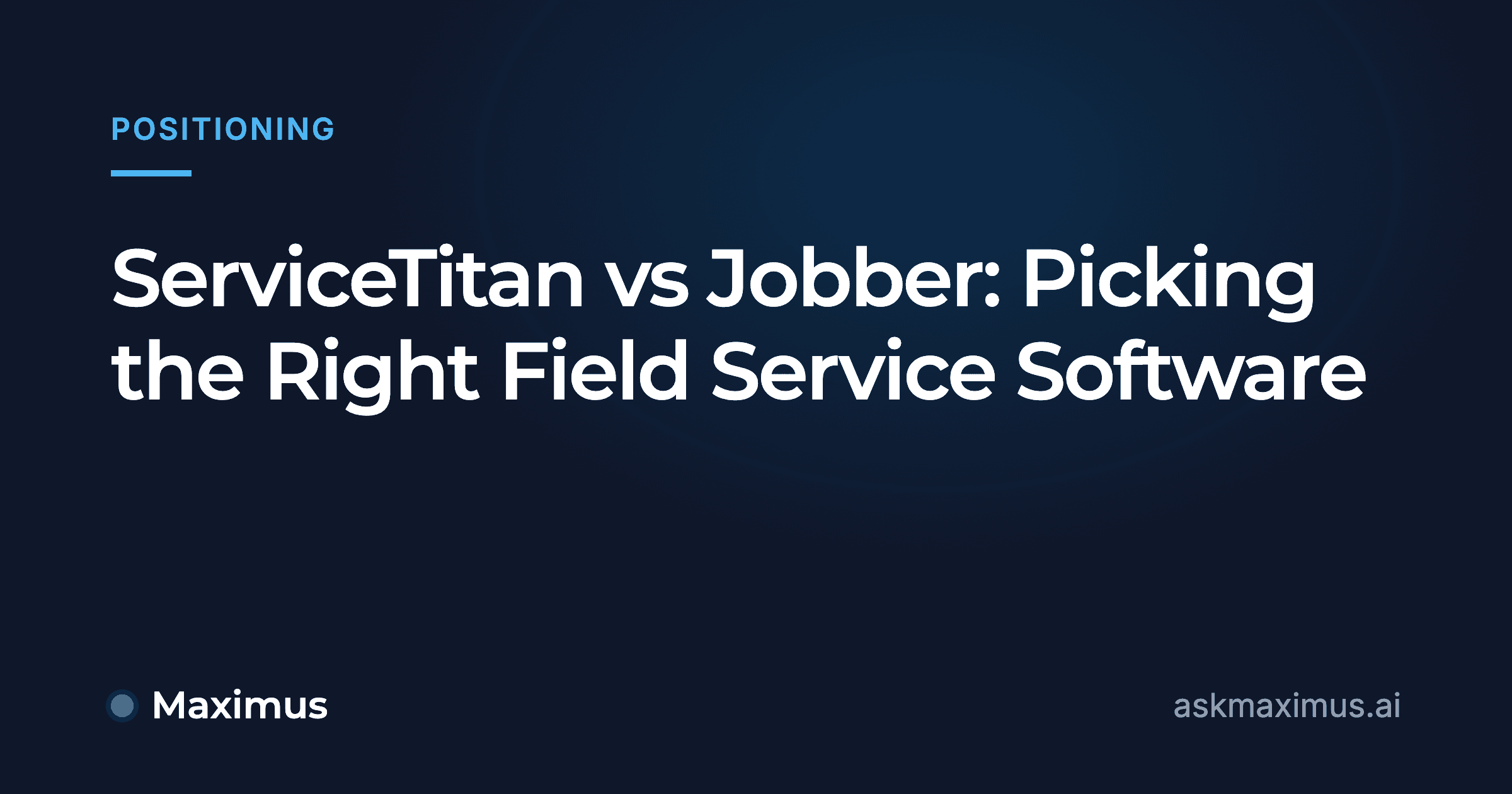 ServiceTitan vs Jobber: Picking the Right Field Service Software. Maximus, the AI operations manager for home services.
